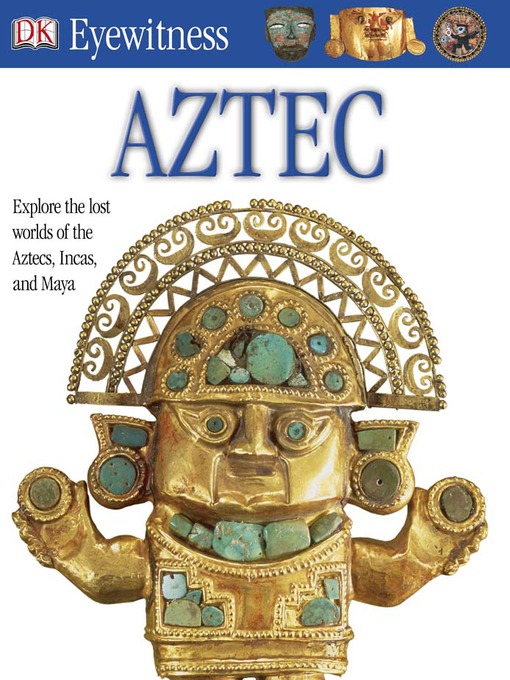 Title details for Aztec by DK - Available
